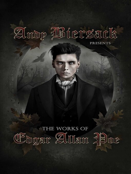 Title details for Andy Biersack Presents the Works of Edgar Allan Poe by Edgar Allan Poe - Available